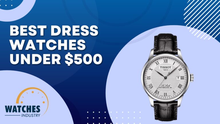 Best Dress Watches Under $500