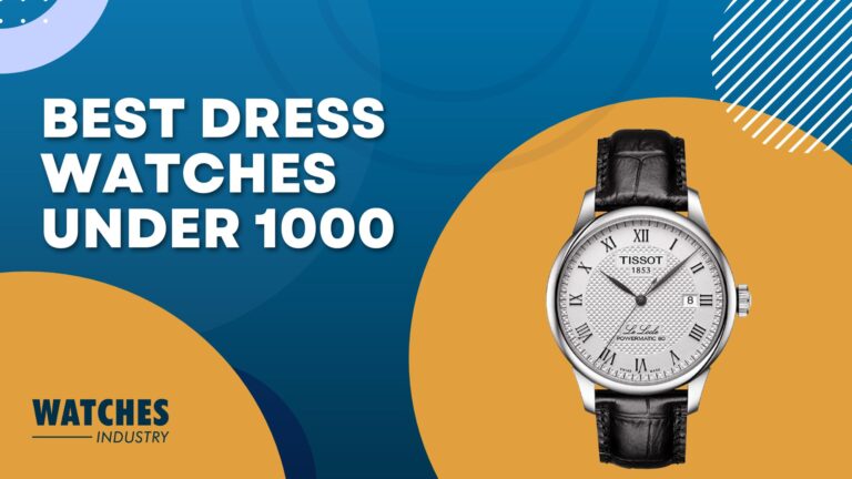 Dress Watches Under $1000